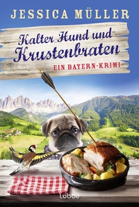 Abbildung von: Kalter Hund und Krustenbraten - Lübbe