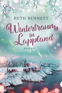Abbildung von: Wintertraum in Lappland - Lübbe