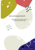 Cover: Die Lerntherapie Band 6 - First Europe Education (FEE)