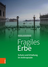 Abbildung von: Fragiles Erbe - Böhlau
