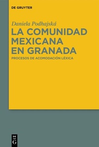 Abbildung von: La comunidad mexicana en Granada - De Gruyter