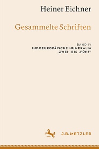 Abbildung von: Heiner Eichner: Gesammelte Schriften - J.B. Metzler