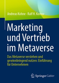 Abbildung von: Marketing und Vertrieb im Metaverse - Springer Gabler
