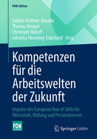 Abbildung von: Kompetenzen für die Arbeitswelten der Zukunft - Springer Gabler
