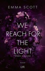 Cover: We Reach for the Light - LYX
