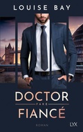 Cover: Doctor Fake Fianc&eacute; - LYX