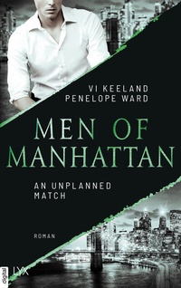 Abbildung von: Men of Manhattan - An Unplanned Match - LYX