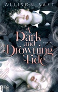 Cover: A Dark and Drowning Tide - LYX