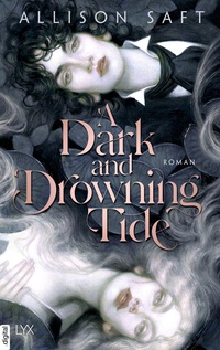 Abbildung von: A Dark and Drowning Tide - LYX