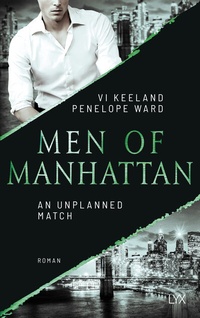 Abbildung von: Men of Manhattan - An Unplanned Match - LYX