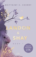 Cover: Landon & Shay. Part One: English Edition by LYX - LYX