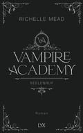 Cover: Vampire Academy - Seelenruf - LYX