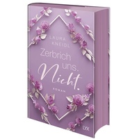 Abbildung von: Zerbrich uns. Nicht.: Special Edition - LYX
