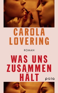 Abbildung von: Was uns zusammenhält - pola