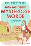 Cover: May Morrigans mysteri&ouml;se Morde - L&uuml;bbe