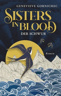 Abbildung von: Sisters in Blood - Der Schwur - Lübbe
