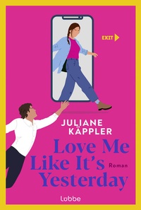 Abbildung von: Love Me Like It's Yesterday - Lübbe