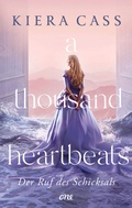 Cover: A thousand heartbeats - Der Ruf des Schicksals - ONE