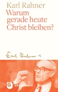 Cover: Warum gerade heute Christ bleiben? - Matthias-Gr&uuml;newald