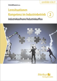 Abbildung von: Lernsituationen Kompetenz im Industriebetrieb - Band 2 - Merkur Rinteln