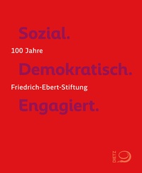 Abbildung von: Sozial. Demokratisch. Engagiert. - Dietz