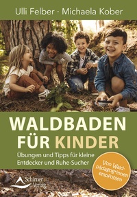 Abbildung von: Waldbaden für Kinder - Schirner Verlag