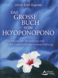 Abbildung von: Das große Buch vom Ho'oponopono - Schirner Verlag