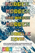 Cover: Morgen, morgen und wieder morgen - Eichborn