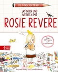 Cover: Die Forscherbande: Erfinden und werkeln mit Rosie Revere - Baumhaus