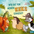 Cover: Wer hat von meinem Keks genascht? - Baumhaus