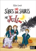 Cover: S&uuml;&szlig;es und Saures mit Juli - Baumhaus