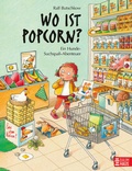 Cover: Wo ist Popcorn? Ein Hunde-Suchspa&szlig;-Abenteuer - Baumhaus