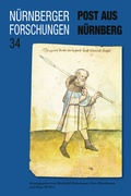 Bild: Post aus Nürnberg (Nürnberger Forschungen, Band 34) - Schmidt, Philipp