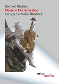 Cover: Musik in Oberschwaben - ortus musikverlag