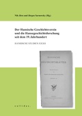 Cover: Der Hansische Geschichtsverein und die Hansegeschichtsforschung seit dem 19. Jahrhundert - callidus. Verlag wissenschaftlicher Publikationen