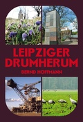 Bild: Leipziger Drumherum - Pro Leipzig