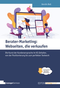 Abbildung von: Berater-Marketing: Webseiten, die verkaufen - managerSeminare Verlags GmbH