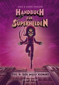 Cover: Handbuch f&uuml;r Superhelden Teil 4 - Verlagshaus Jacoby & Stuart