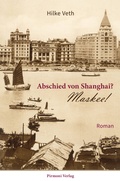 Cover: Abschied von Shanghai? - Pirmoni