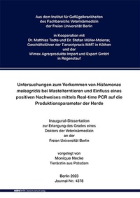Abbildung von: Untersuchungen zum Vorkommen von Histomonas meleagridis bei Mastelterntieren und Einfluss eines positiven Nachweises mittels Real-time PCR auf die Produktionsparameter der Herde - Mensch & Buch