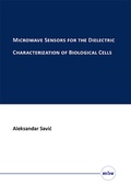 Cover: Microwave Sensors for the Dielectric Characterization of Biological Cells - Mensch & Buch