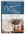 Cover: Das Wunder wird wahr - Bibellesebund