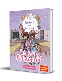 Abbildung von: Abenteuer vom Rosenhof. Schule um Mitternacht - Community Editions