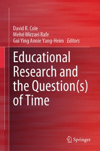 Enlarge image Cover: Educational Research and the Question(s) of Time - Springer