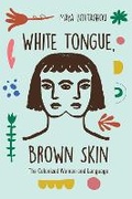 Cover: White Tongue, Brown Skin - University of Virginia Press