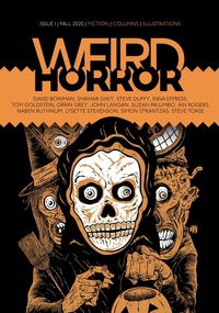 Enlarge image Cover: Weird Horror #1 - Undertow Publications