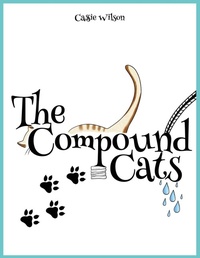 Enlarge image Cover: The Compound Cats - Cassie Wilson