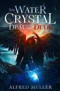 Cover: The Water Crystal Deal with the Devil - IngramSpark