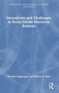 Cover: Innovations and Challenges in Social Media Discourse Analysis - Routledge