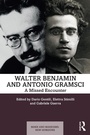 Cover: Walter Benjamin and Antonio Gramsci - Routledge